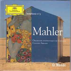 Claudio Abbado, Orchestre Symphonique De Chicago, Mahler - Symphonie N°5 FLAC