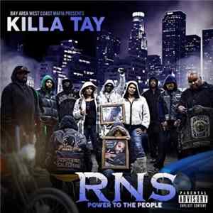 Killa Tay - Killa Tay RNS Power To The People FLAC