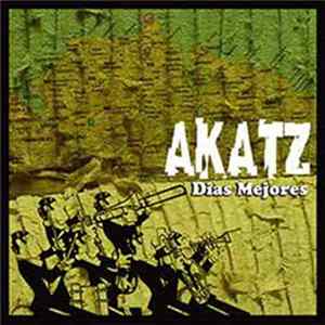 Akatz - Dias Mejores FLAC