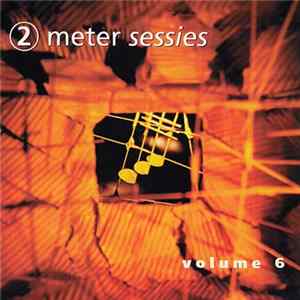 Various - 2 Meter Sessies - Volume 6 FLAC