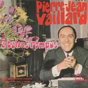 Pierre-Jean Vaillard - A Bâtons Rompus FLAC