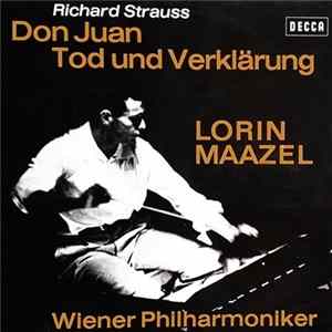 Strauss, Maazel, Vienna Philharmonic Orchestra - Don Juan / Tod Und Verklärung FLAC