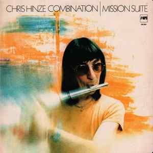 The Chris Hinze Combination - Mission Suite FLAC