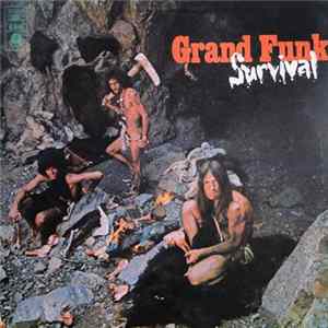 Grand Funk Railroad - Survival FLAC