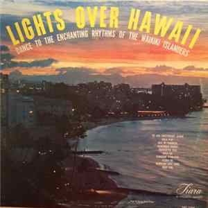 The Waikiki Islanders - Lights Over Hawaii FLAC
