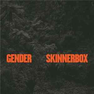 Skinnerbox - Gender FLAC