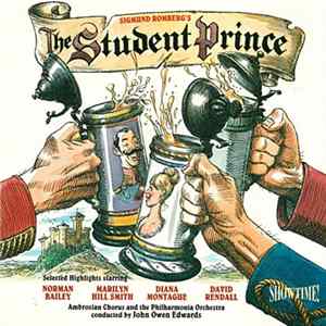 Norman Bailey, Marilyn Hill Smith, Diana Montague & David Rendall / Sigmund Romberg - The Student Prince (Selected Highlights) FLAC