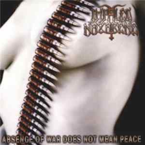 Impaled Nazarene - Absence Of War Does Not Mean Peace FLAC