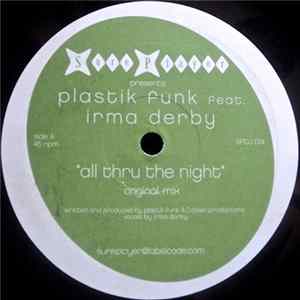 Plastik Funk - All Thru The Night FLAC