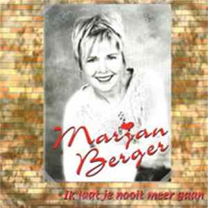 Marjan Berger - Ik Laat Je Nooit Meer Gaan FLAC