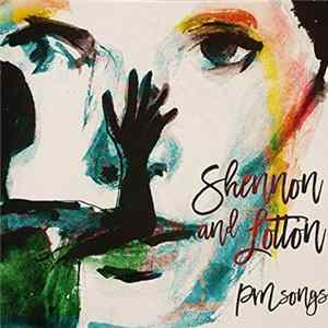 Shennon and Lotton - PM Songs FLAC
