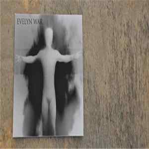 Evelyn War - Limits Of Exposure FLAC
