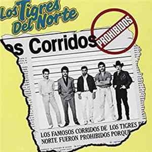 Los Tigres Del Norte - Corridos Prohibidos FLAC