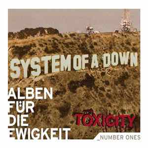 System Of A Down - Toxicity FLAC