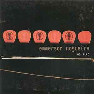 Emmerson Nogueira - Ao Vivo FLAC
