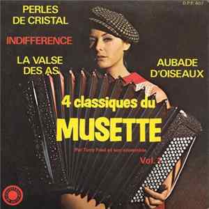 Tony Fred et son Ensemble - "4 Classiques du Musette" : Perles de cristal / Indifférence / Aubade d'oiseaux / La valse des As FLAC