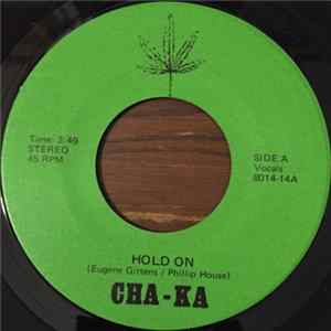 Cha-Ka - Hold On FLAC