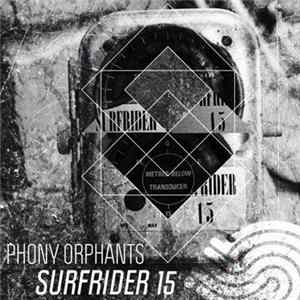 Phony Orphants - Surfrider 15 FLAC