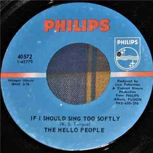 The Hello People - If I Should Sing Too Softly / Pray For Rain FLAC