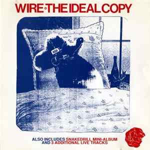 Wire - The Ideal Copy FLAC