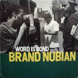 Brand Nubian - Word Is Bond FLAC