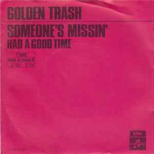 Golden Trash - Someone's Missin' FLAC