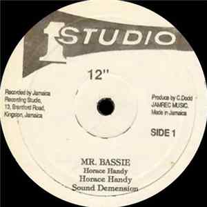 Horace Handy, Sound Dimension / The Mad Lads , Soul Vendors - Mr. Bassie / You'll Never Know FLAC