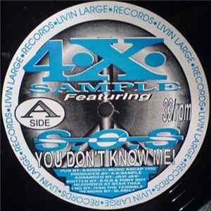 4-X-Sample Feat. S.O.S - You Don't Know Me FLAC