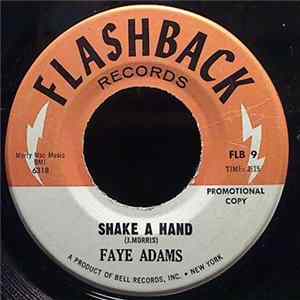 Faye Adams - Shake A Hand / I've Gotta Leave You FLAC