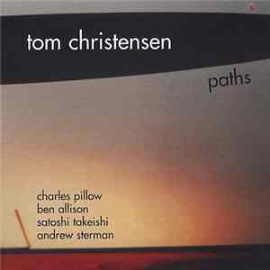 Tom Christensen - Paths FLAC