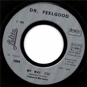Dr. Feelgood - My Way FLAC