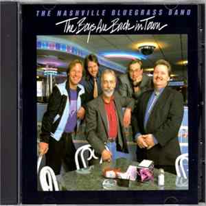 The Nashville Bluegrass Band - The Boys Are Back In Town FLAC