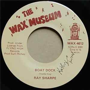 Ray Sharpe - Boat Dock / My Baby's Gone FLAC