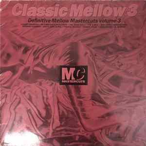 Various - Classic Mellow Mastercuts Volume 3 FLAC