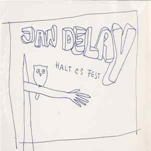 Jan Delay - Halt Es Fest FLAC