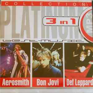 Aerosmith, Bon Jovi, Def Leppard - Platinum Collection 3 In 1 FLAC