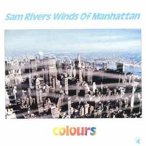 Sam Rivers Winds Of Manhattan - Colours FLAC