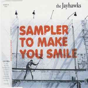 The Jayhawks - Sampler To Make You Smile FLAC