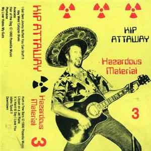 Kip Attaway - Hazardous Material FLAC