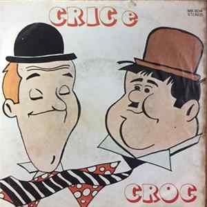 Coro Piccoli Boys Degli Orsi Burloni Cantano Sabrina Mantovani E Gianluca Belenghi - Cric E Croc FLAC