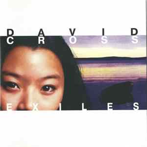 David Cross - Exiles FLAC