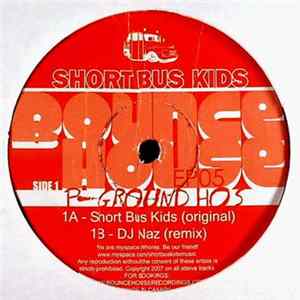 Short Bus Kids - P-Ground Ho's FLAC