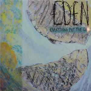 Everything But The Girl - Eden FLAC