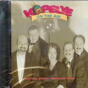Kapelye - Kapelye On The Air (Old-time Jewish-American Radio) FLAC