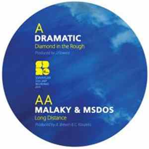dRamatic / Malaky & MsDos - Diamond In The Rough / Long Distance FLAC