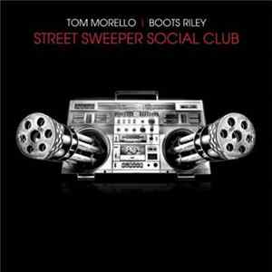 Street Sweeper Social Club - Street Sweeper Social Club FLAC