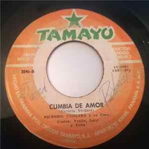 Victorio Vergara Y Su Conjunto - Cumbia De Amor / Plegaria A Santa Librada FLAC