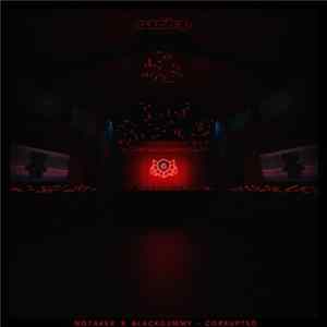 Notaker X Blackgummy - Corrupted FLAC