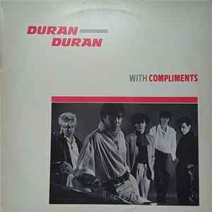 Duran Duran - With Compliments FLAC