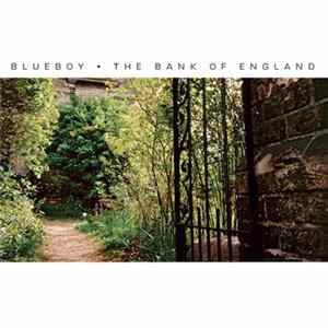Blueboy - The Bank Of England FLAC